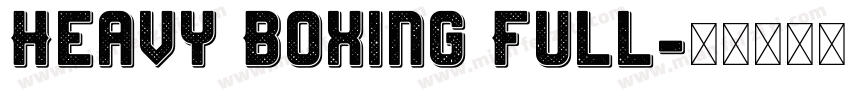Heavy Boxing Full字体转换